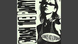 Crash The Party - Junkie Kid, BYØRN