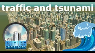 Traffic management and tsunami | Cities Skylines #tsunami #disaster #citiesskylines #engineering
