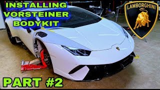 INSTALLING VORSTEINER BODYKIT ON 2019 LAMBORGHINI PERFORMANTE  PART #2