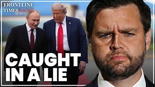 'JD Vance is lying' : Why Putin is in fact stringing along Trump | Eliot Wilson