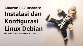 AWS Educate - Install Linux Debian di AWS