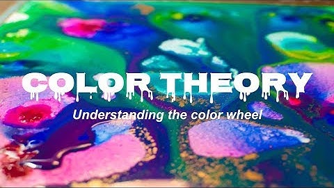 Basic Color Theory & Color Harmonies