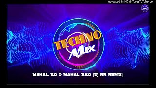 Mahal Ko O Mahal Ako [DJ RR REMIX]