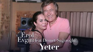 Erol Evgin feat. Demet Sağıroğlu - Yeter (Kamera Arkası | Müzik Video)