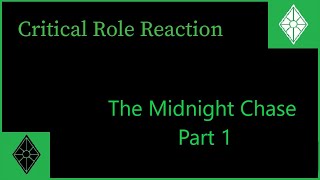 Celebrity Dungeon Master Musings - Critical Role Reaction - The Midnight Chase Part 1 Net Worth