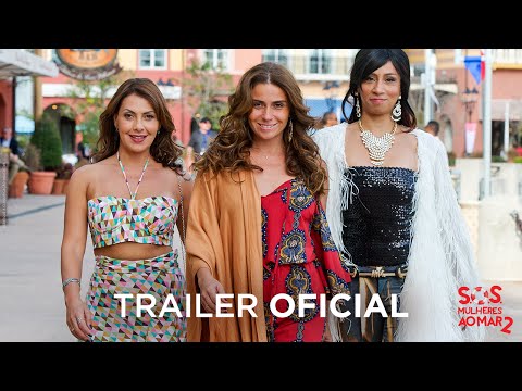 SOS Mulheres ao Mar 2 - Trailer Oficial