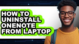 How to Uninstall Onenote from Laptop (updated)