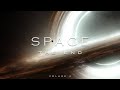 "SPACE" Part 4 - The End | 1-Hr of Epic Space Music