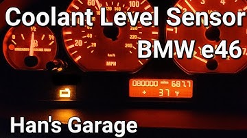 BMW e46 3 series Coolant level sensor replacement