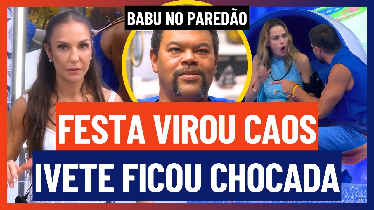 🔵 Jonas, Milena e Ana Paula TRAVAM BRIGA FEIA Ivete FICA CHOCADA e FESTA SAI de CONTROLE | BBB 26