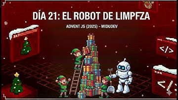 Día 21 – El Robot de Limpieza | AdventJS 2025 Midudev