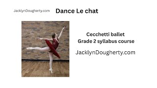 Cecchetti Ballet Grade 2 Dance Le chat syllabus course online #ballet #dancelechat #cecchettiballet