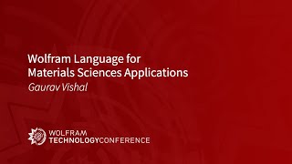Wolfram Language for Materials Sciences Applications