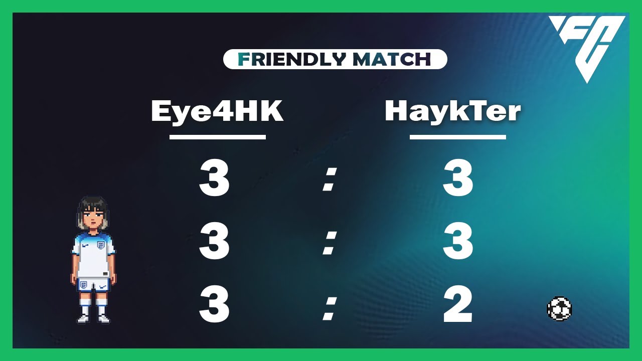 【EA SPORTS FC 26】FRIENDLY MATCH @HaykTer