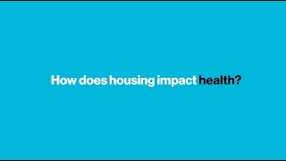 How does housing impact health?