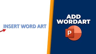 How to add WordArt in PowerPoint presentation