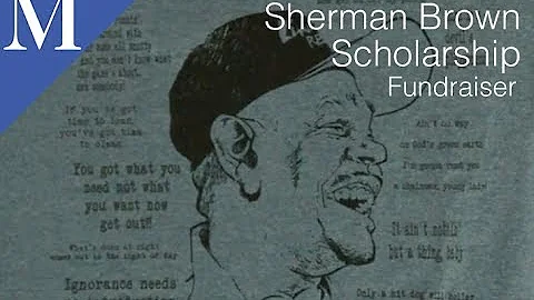 Sherman Brown Scholarship Fundraiser