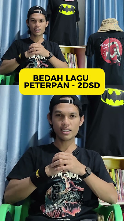 BEDAH LAGU PETERPAN - 2DSD PT7