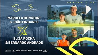 Eliza Rocha & Bernardo Andrade X  Marcela Donatoni & João Linhares | Final Open Dupla Mista