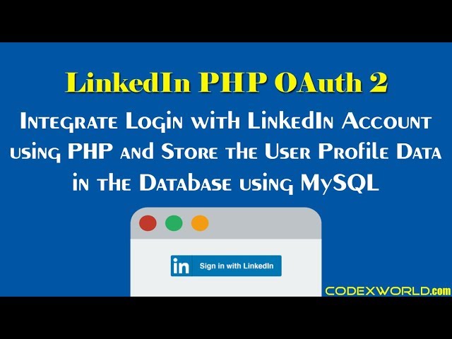 Simple PHP LinkedIn OAuth Login Integration - Phppot