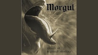 Watch Morgul Dead For A While video
