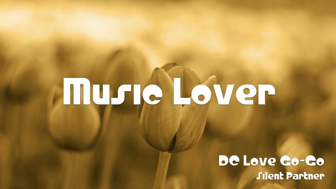 🎵 DC Love Go-Go - Silent Partner 🎧 No Copyright Music 🎶 YouTube Audio Library