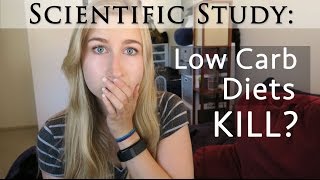 Study: Low Carb Diet Increases Risk of Death? | + Animal vs Plant Based Risk