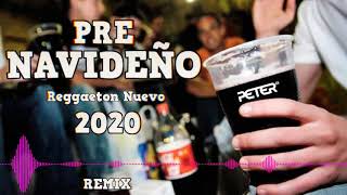 PRE NAVIDEÑO 2020-REGGAETON NUEVO-ENGANCHADO REMIX- PETER LUNA