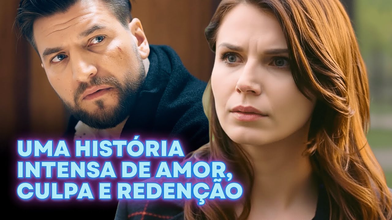 UMA HISTÓRIA INTENSA DE AMOR, CULPA E REDENÇÃO | UM AMOR IMPROVÁVEL | SUSPENSE E ROMANCE