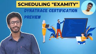 Scheduling of DYNATRACE Exam - DYNATRACE Associate CERTIFICATION Course