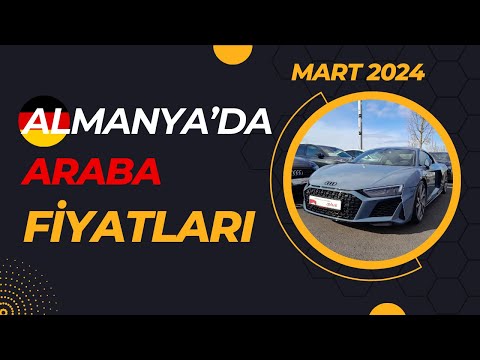 ALMANYADA ARABA FİYATLARI 2024