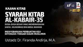 Kitab Al-Kabair #35: Menyebarkan Perbuatan Keji Ditengah-tengah Kaum Muslimin