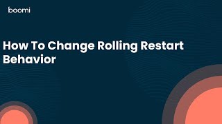 How To Change Rolling Restart Behavior
