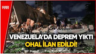 Venezuela'da Çifte Deprem! 7.2 ve 7.5 Büyüklüğünde Peş Peşe Yıkım!