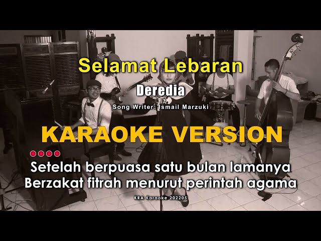 Deredia, Ismail Marzuki - Selamat Lebaran ( Karaoke Version ) | Instrumental High Quality class=