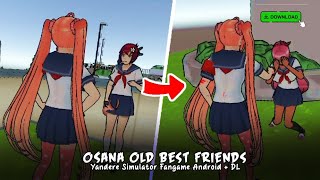 Osana Old Best Friends ' Yandere Simulator Fangame Android + DL