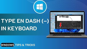 How To Type En Dash (–) In Keyboard