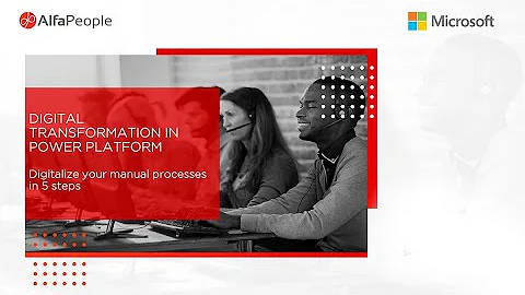 Webinar Digital Transformation in Power Platform: Digitalyze your manual processes in 5 steps!