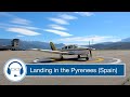 Landing in the pyrenees spain  the flying reporter