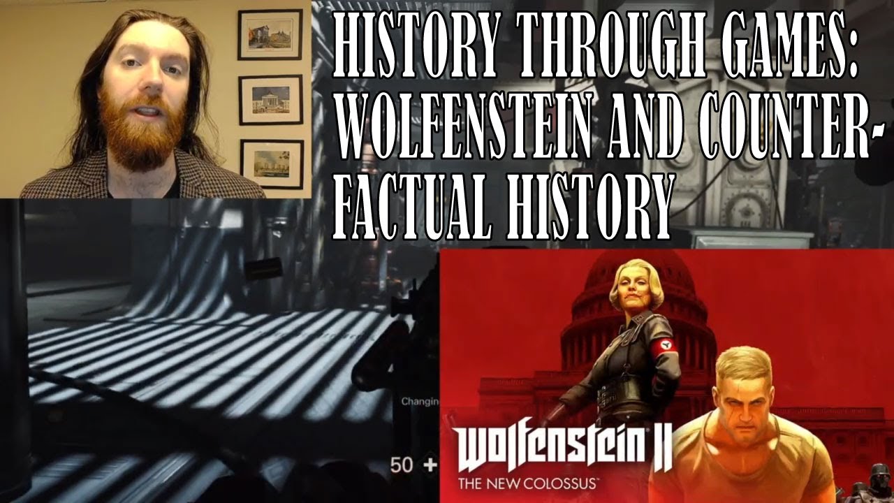 WOLFENSTEIN and Counterfactual Historiography - History Through Games
