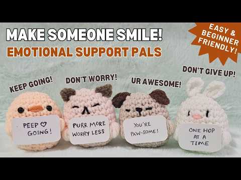 Crochet Emotional Support Pals | Easy Beginner Amigurumi Tutorial