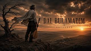 Dal Bulamadım 🪕 Duygusal Anadolu Türküsü Bağlama & Aşık Geleneği Voyageus