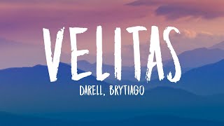 Darell, Brytiago - Velitas (Letra/Lyrics)