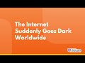 What If The Internet Shut Down Worldwide?