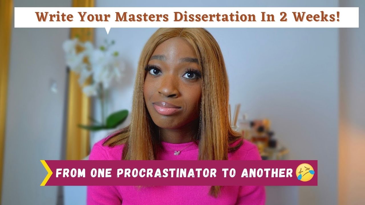masters dissertation in 2 weeks