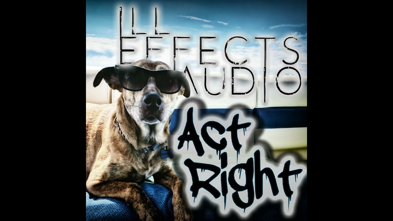Watch ill effects - Act Right #hiphopinstrumental on YouTube Watch ill effects - Act Right #hiphopinstrumental on YouTube