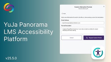 YuJa Panorama LMS Accessibility Platform v25.5.0 Release