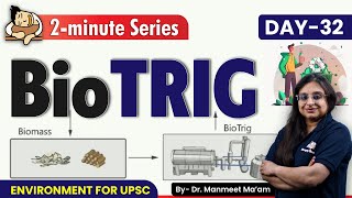 What is BioTRIG ? | UPSC Prelims 2024 | Environment & D.M. | Sleepy Classes