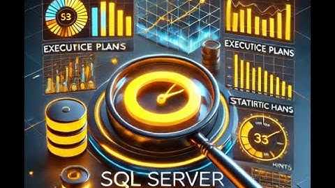 Master SQL Server Performance Optimization: Execution Plans, Statistics, and Query Hints Explained!