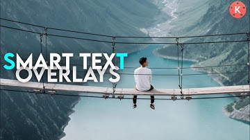 2 Smart Text Overlays Effects With Kinemaster ! 🔥👌